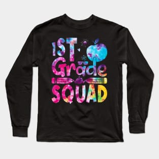 1st Grade Squad Teachers Boys Girls Funny Back To School  Tie Dye  Pattern Shirt Long Sleeve T-Shirt